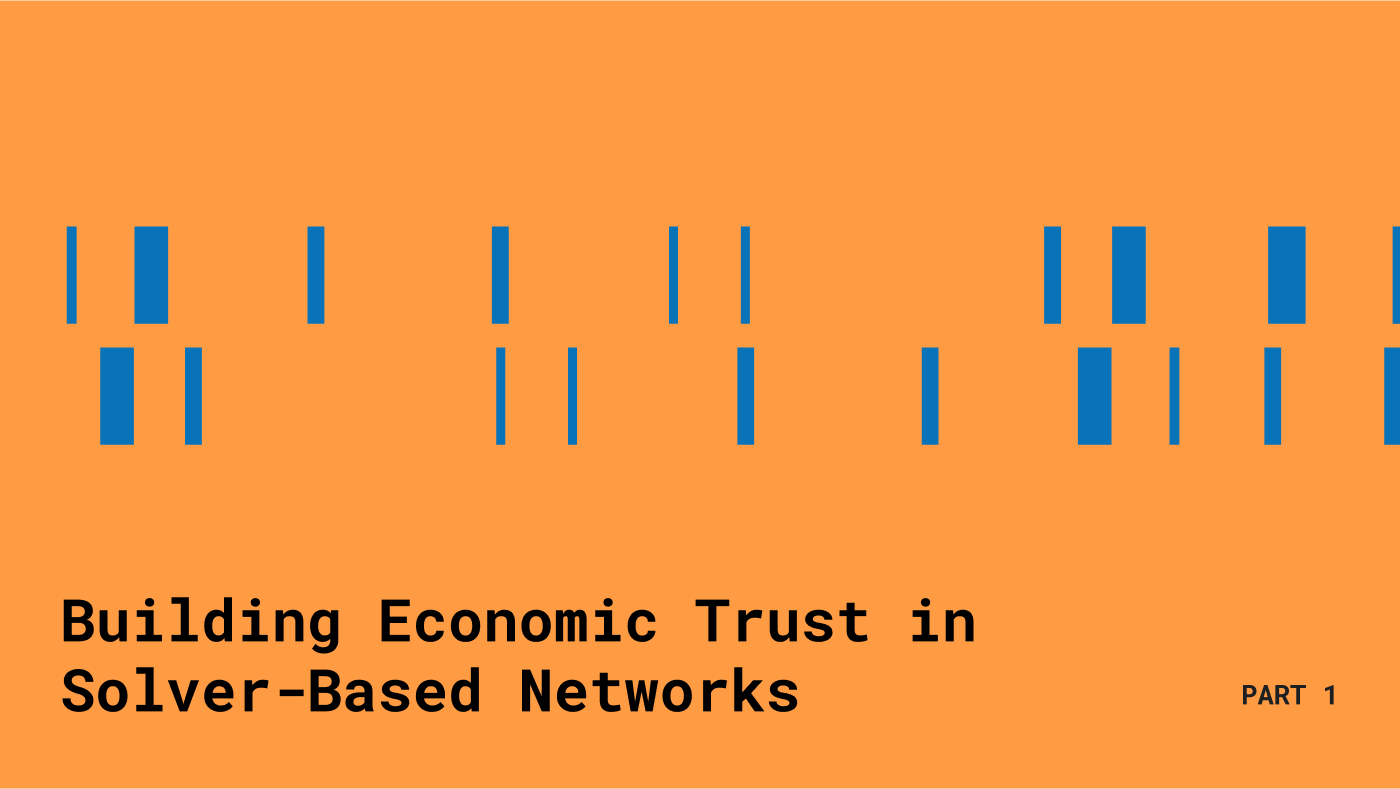 Building Economic Trust in Solver-Based Networks – Part 1